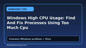 Windows High CPU Usage: Find And Fix Processes Using Too Much Cpu