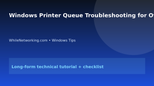 Windows Printer Queue Troubleshooting for Office IT featured image