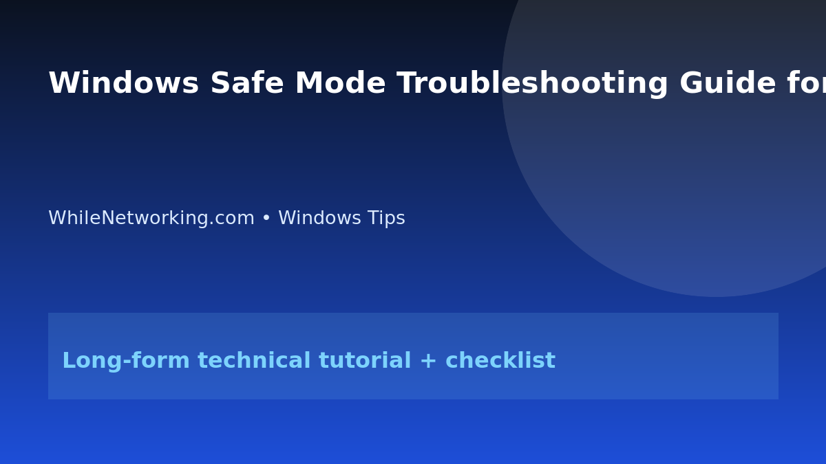 Windows Safe Mode Troubleshooting Guide for Boot Problems featured image