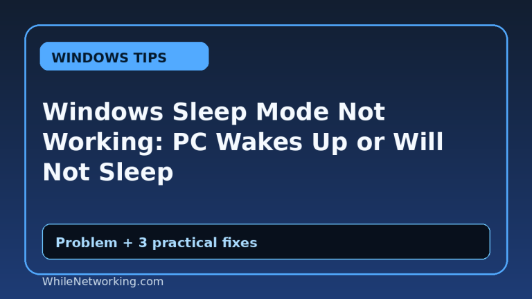 Windows Sleep Mode Not Working: PC Wakes Up or Will Not Sleep