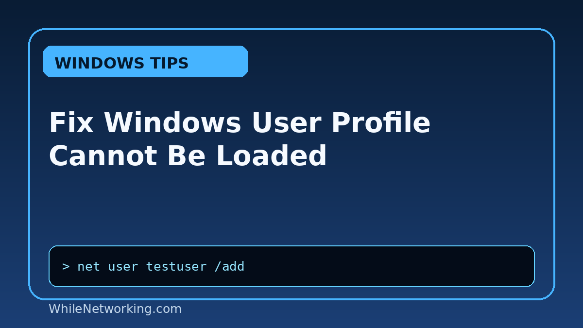 Fix Windows User Profile Cannot Be Loaded featured image