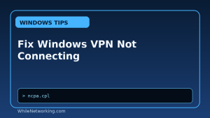 Fix Windows VPN Not Connecting featured image