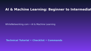 AI & Machine Learning: Beginner to Intermediate Lab Plan for IT Professionals featured image