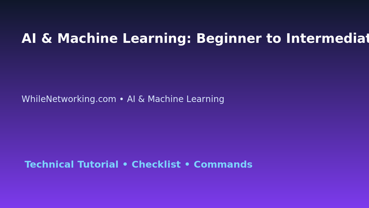 AI & Machine Learning: Beginner to Intermediate Lab Plan for IT Professionals featured image