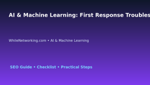 AI & Machine Learning: First Response Troubleshooting Checklist for IT Professionals featured image