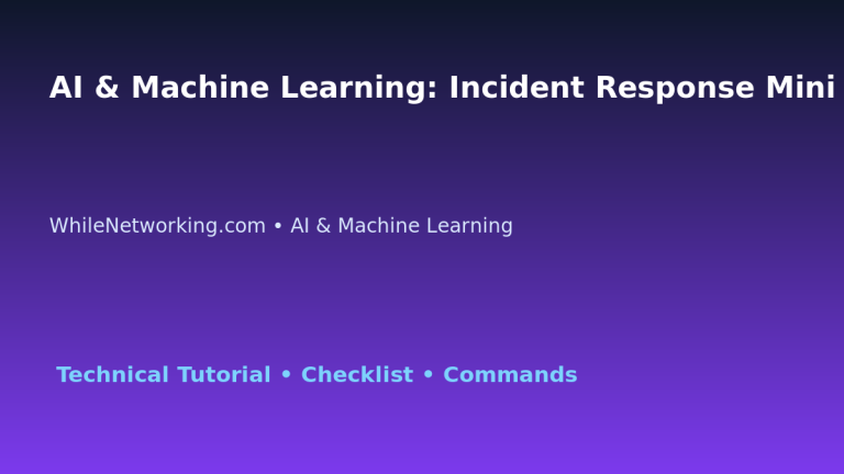 AI & Machine Learning: Incident Response Mini Playbook for IT Professionals featured image