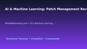 AI & Machine Learning: Patch Management Review for IT Professionals featured image
