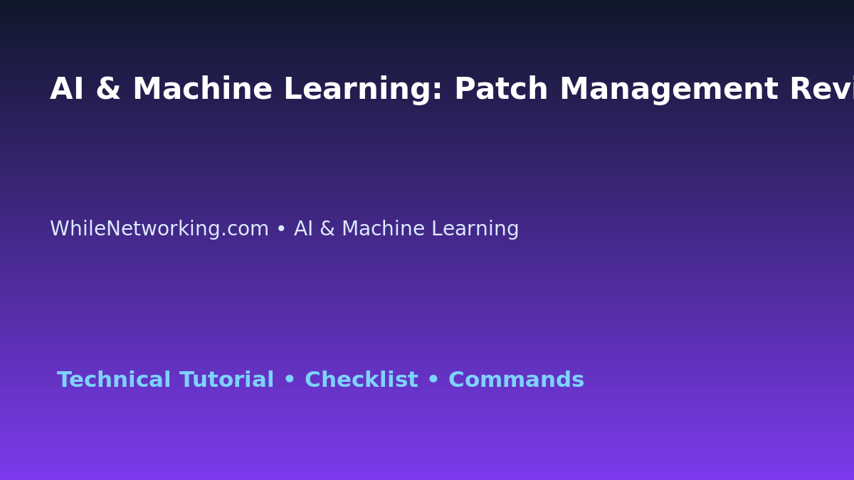 AI & Machine Learning: Patch Management Review for IT Professionals featured image