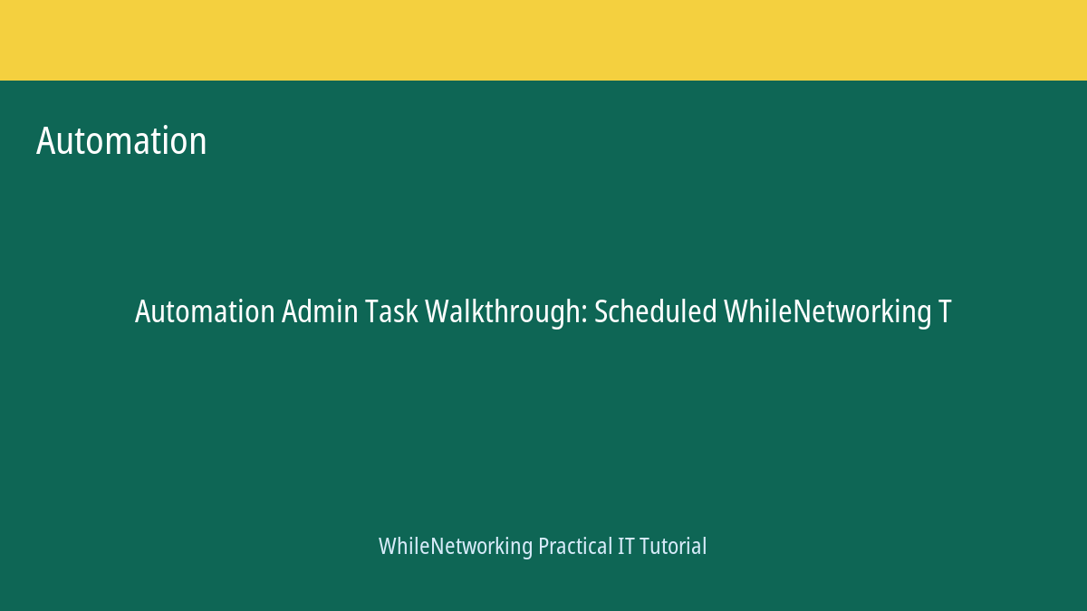 Automation tutorial featured image: Admin Task Walkthrough