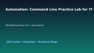 Automation: Command Line Practice Lab for IT Professionals featured image