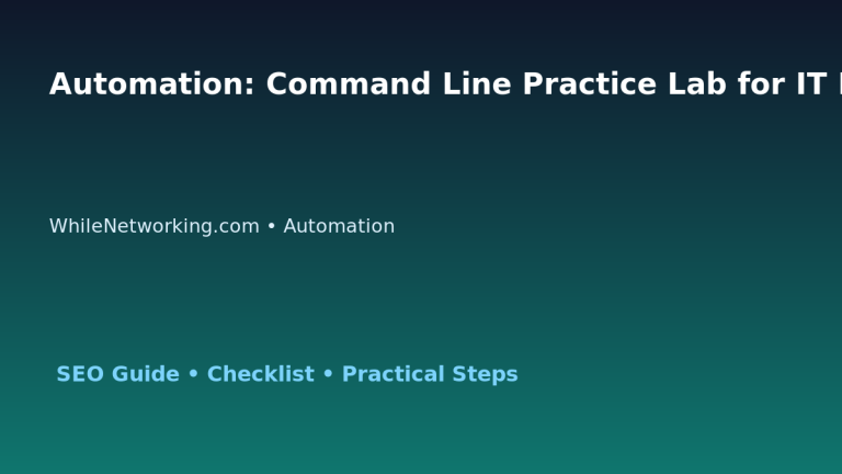 Automation: Command Line Practice Lab for IT Professionals 3 Automation: Command Line Practice Lab for IT Professionals featured image