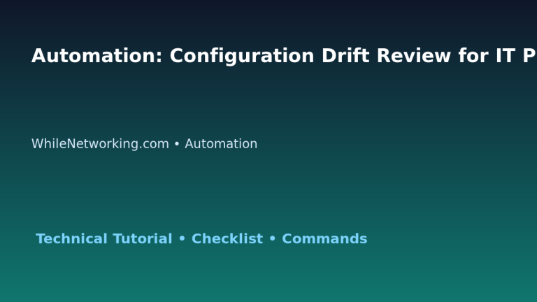 Automation: Configuration Drift Review for IT Professionals featured image