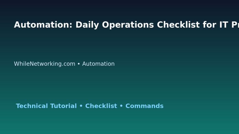 Automation: Daily Operations Checklist for IT Professionals featured image