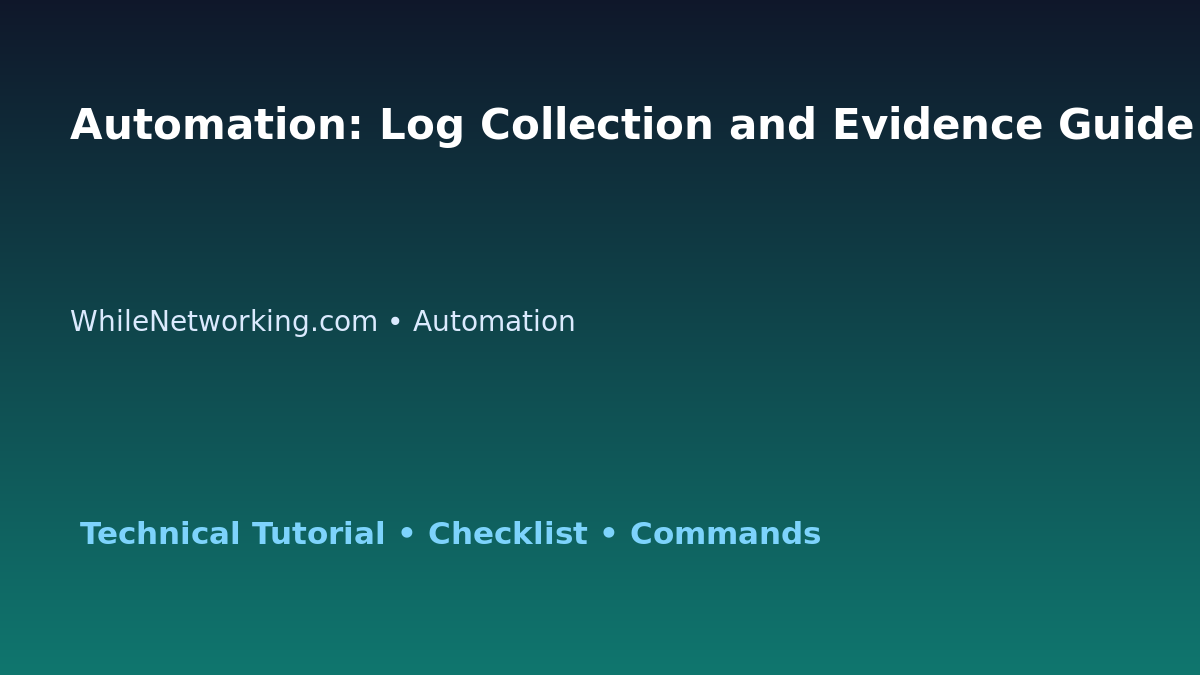 Automation: Log Collection and Evidence Guide for IT Professionals featured image