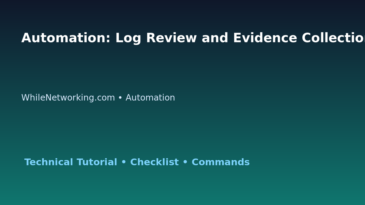 Automation: Log Review and Evidence Collection for IT Professionals featured image