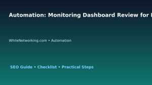 Automation: Monitoring Dashboard Review for IT Professionals featured image