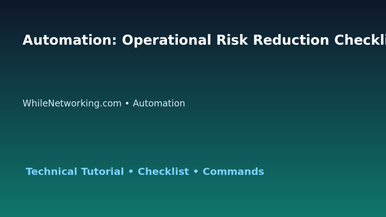 Automation: Operational Risk Reduction Checklist for IT Professionals featured image