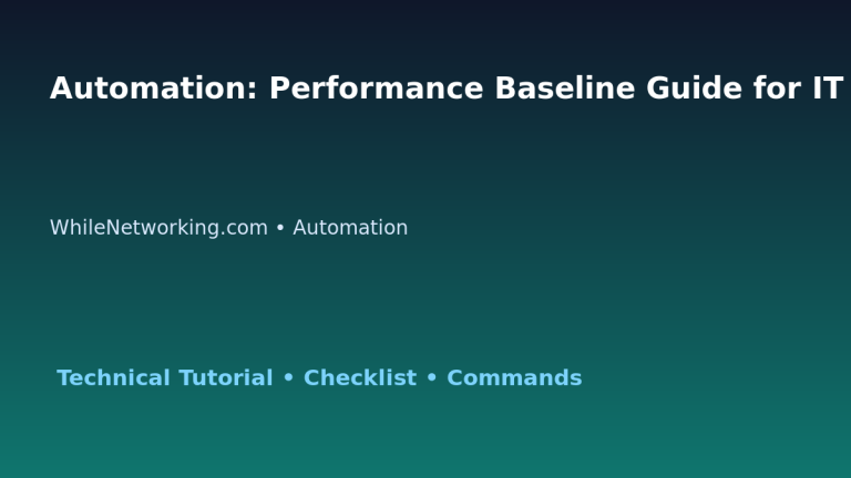 Automation: Performance Baseline Guide for IT Professionals featured image