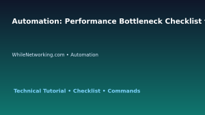 Automation: Performance Bottleneck Checklist for IT Professionals featured image