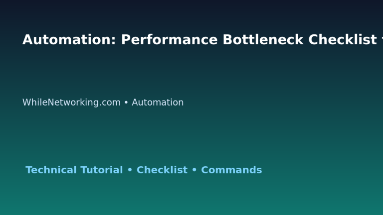 Automation: Performance Bottleneck Checklist for IT Professionals featured image