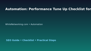 Automation: Performance Tune Up Checklist for IT Professionals featured image