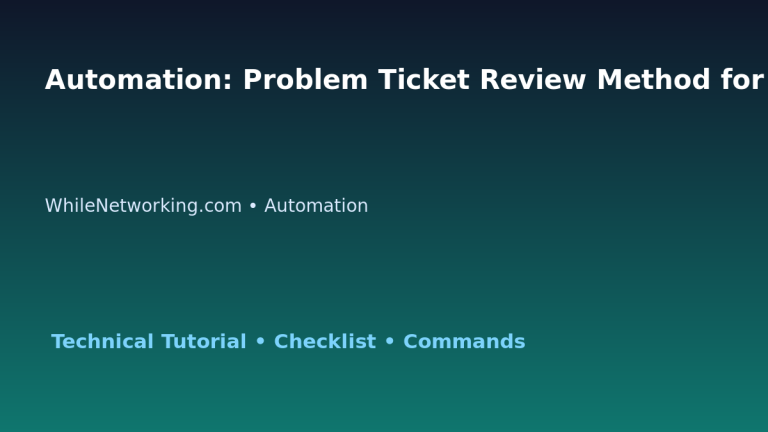 Automation: Problem Ticket Review Method for IT Professionals 2 Automation: Problem Ticket Review Method for IT Professionals featured image