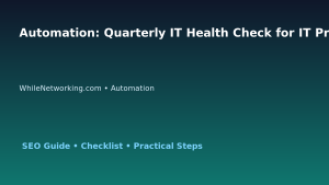 Automation: Quarterly IT Health Check for IT Professionals featured image