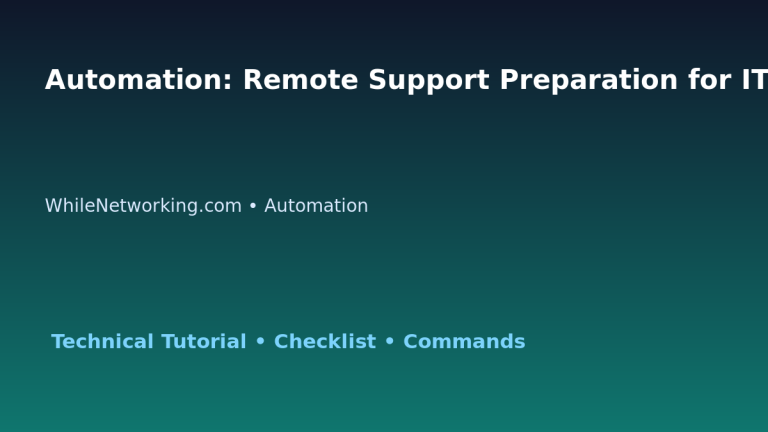 Automation: Remote Support Preparation for IT Professionals featured image