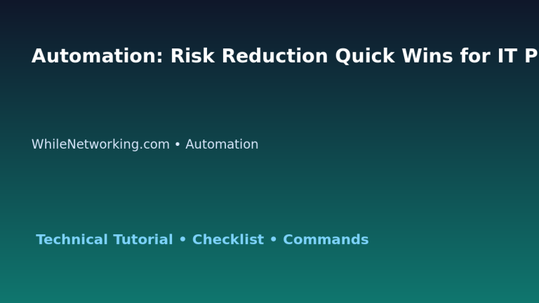 Automation: Risk Reduction Quick Wins for IT Professionals featured image