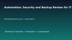 Automation: Security and Backup Review for IT Professionals featured image