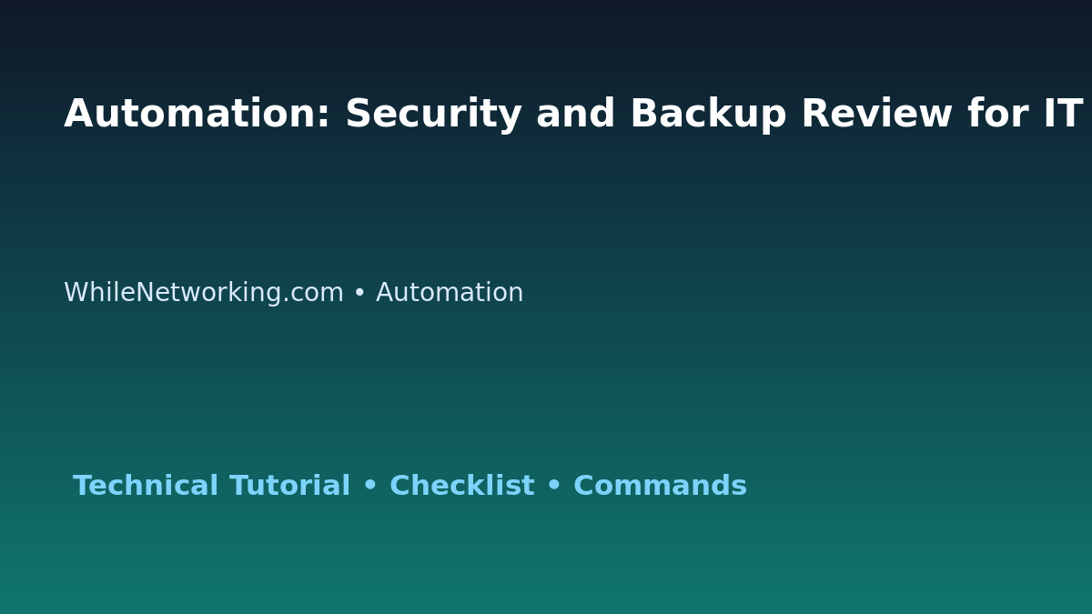 Automation: Security and Backup Review for IT Professionals featured image