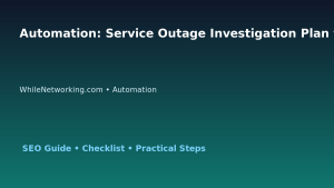 Automation: Service Outage Investigation Plan for IT Professionals featured image