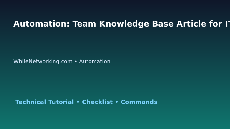 Automation: Team Knowledge Base Article for IT Professionals featured image