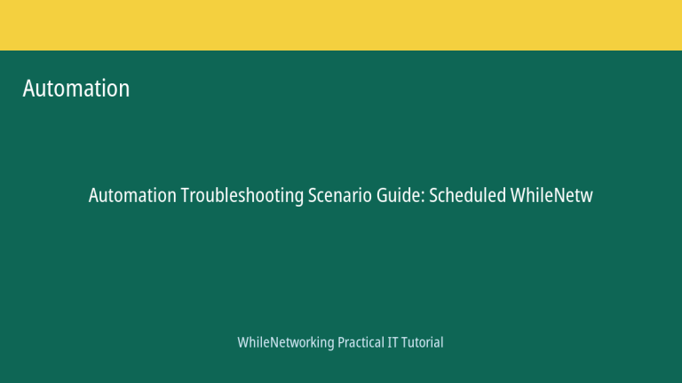 Automation tutorial featured image: Troubleshooting Scenario Guide
