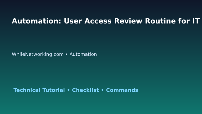 Automation: User Access Review Routine for IT Professionals featured image