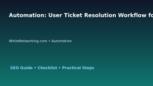 Automation: User Ticket Resolution Workflow for IT Professionals featured image