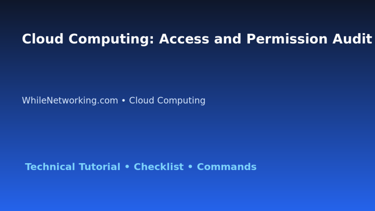 Cloud Computing: Access and Permission Audit Guide for IT Professionals featured image