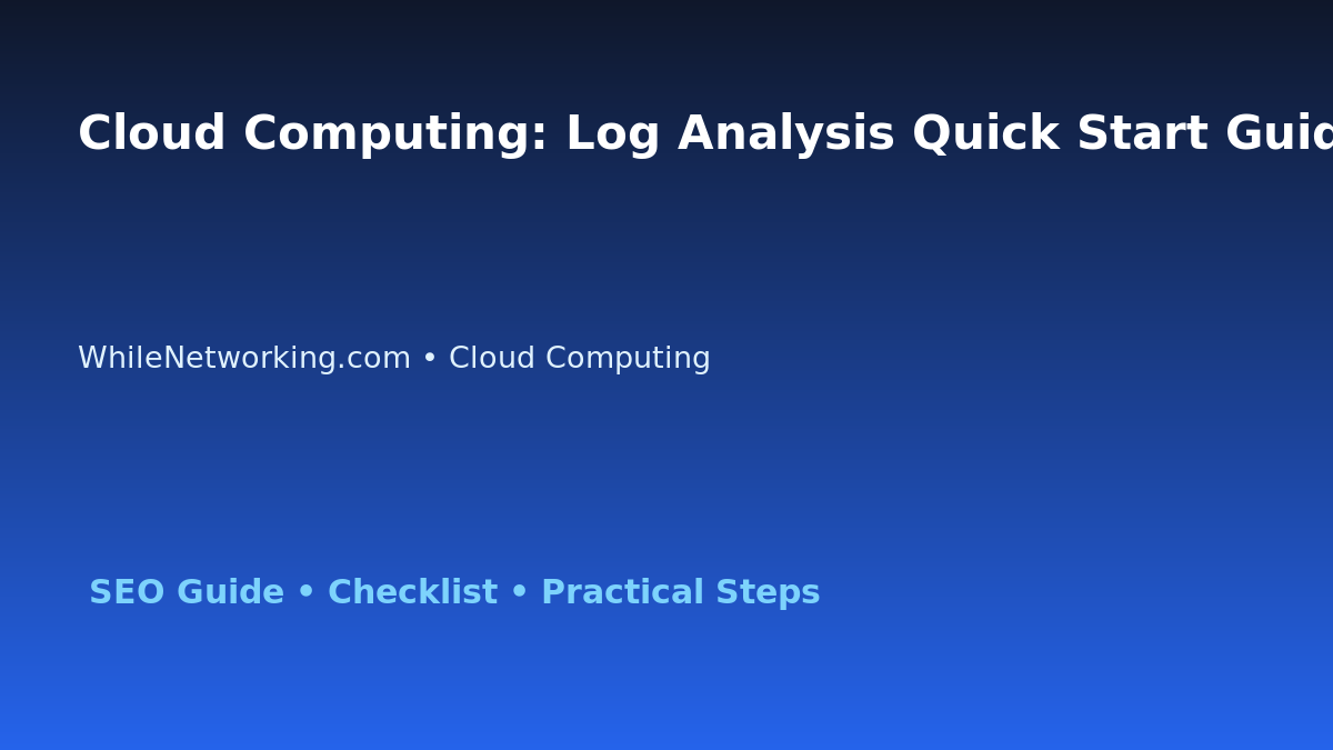 Cloud Computing: Log Analysis Quick Start Guide for IT Professionals featured image