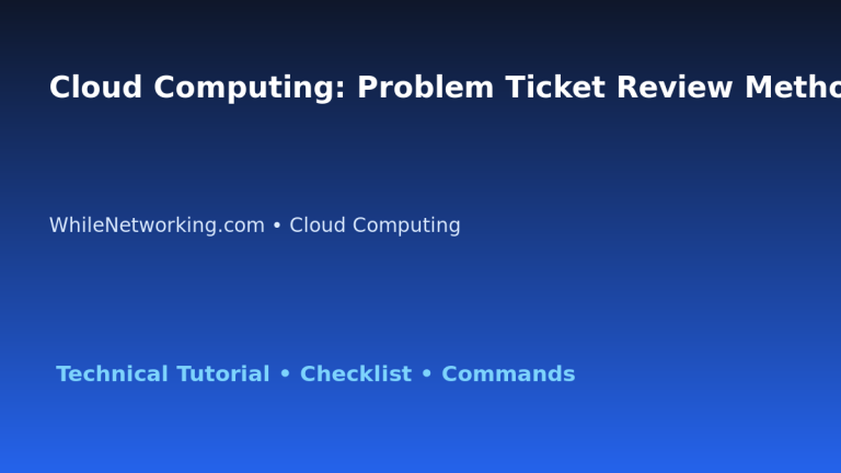 Cloud Computing: Problem Ticket Review Method for IT Professionals 2 Cloud Computing: Problem Ticket Review Method for IT Professionals featured image