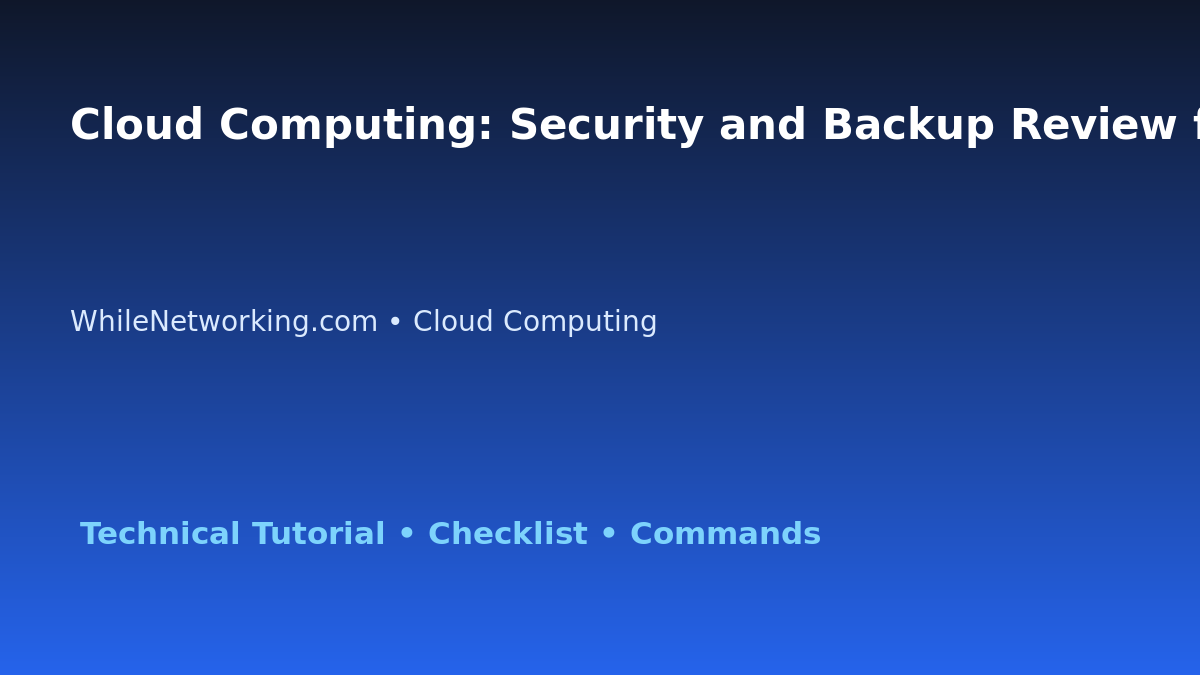 Cloud Computing: Security and Backup Review for IT Professionals featured image