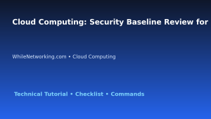 Cloud Computing: Security Baseline Review for IT Professionals featured image
