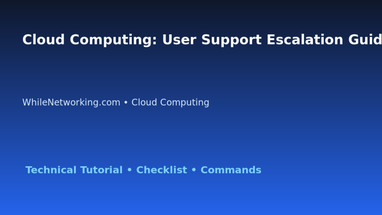 Cloud Computing: User Support Escalation Guide for IT Professionals featured image