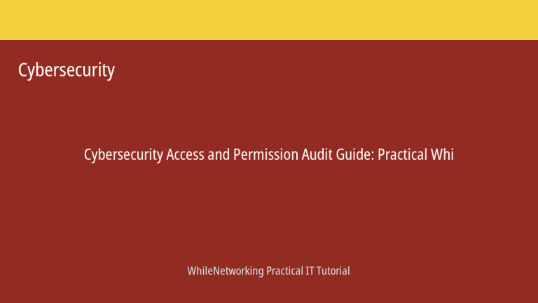 Cybersecurity tutorial featured image: Access and Permission Audit Guide