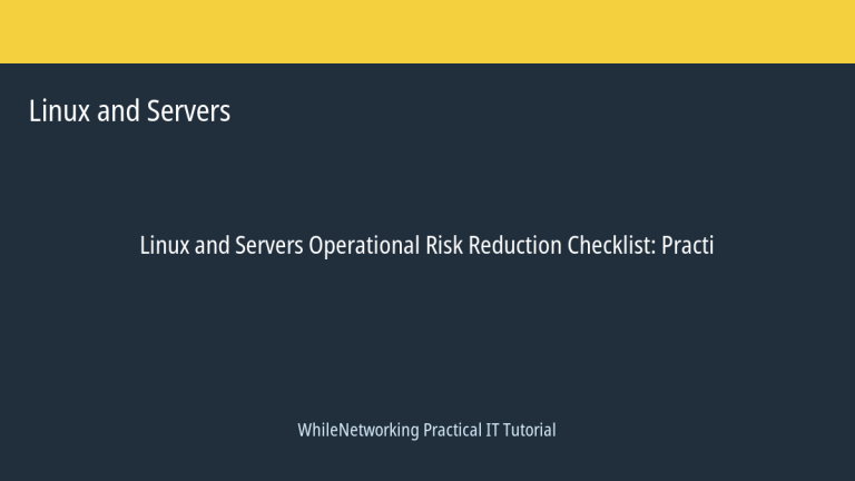 Linux and Servers tutorial featured image: Operational Risk Reduction Checklist