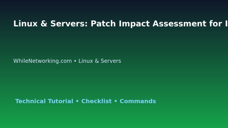 Linux & Servers: Patch Impact Assessment for IT Professionals featured image