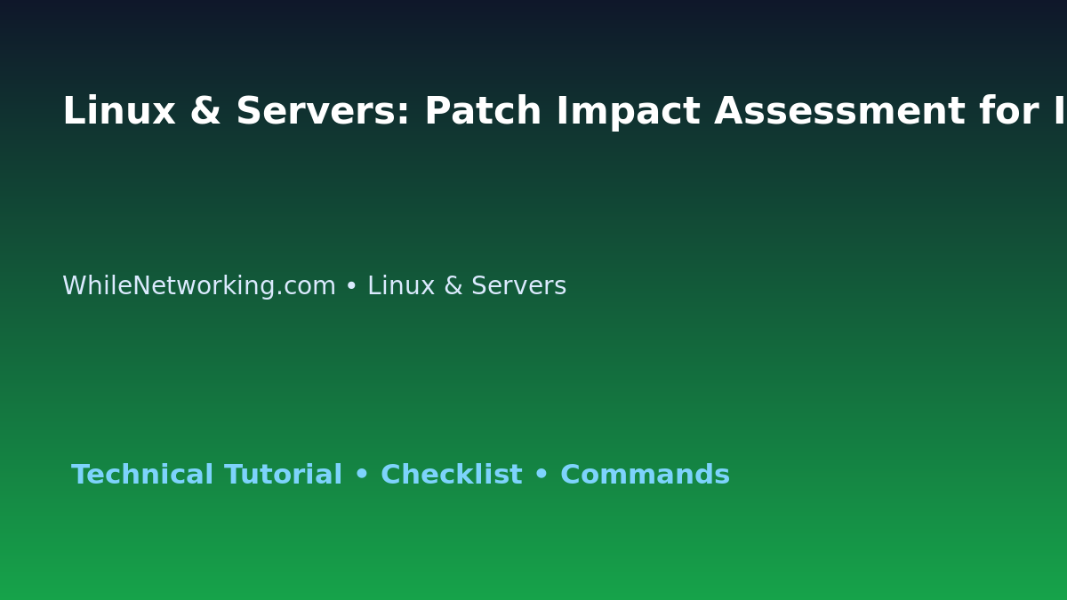 Linux & Servers: Patch Impact Assessment for IT Professionals featured image