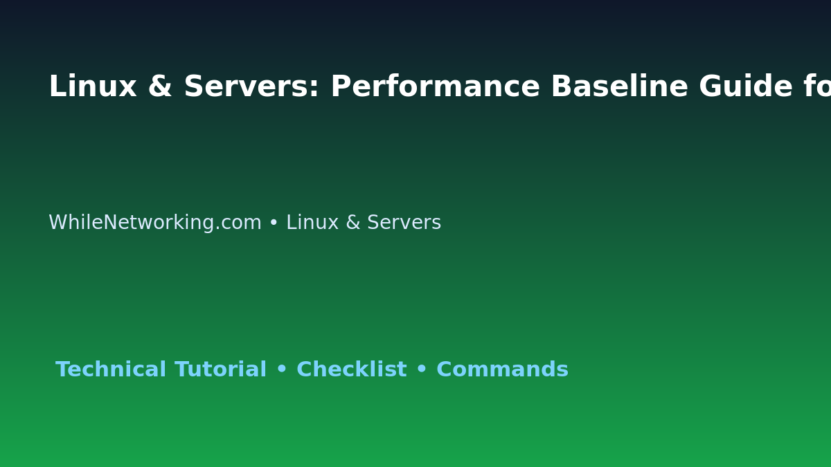 Linux & Servers: Performance Baseline Guide for IT Professionals featured image