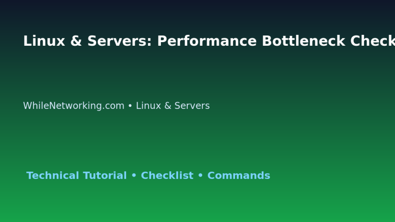 Linux & Servers: Performance Bottleneck Checklist for IT Professionals featured image