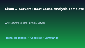 Linux & Servers: Root Cause Analysis Template for IT Professionals featured image