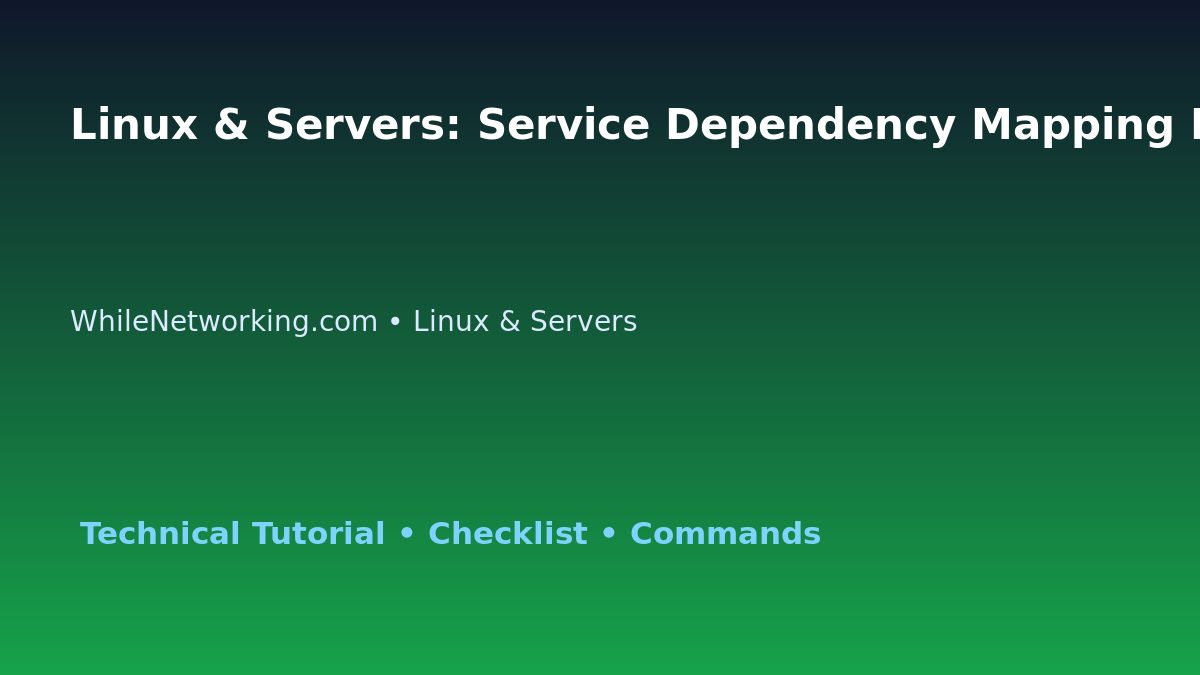 Linux & Servers: Service Dependency Mapping Plan for IT Professionals featured image